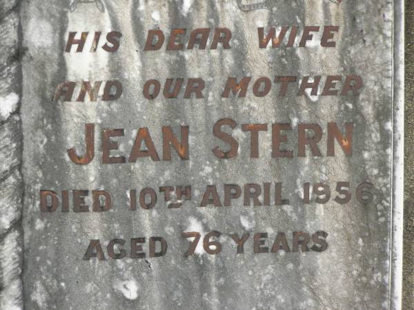 William F.C. STERN,  | husband father,  | died 19 Aug 1947 aged 73 years;  | Jean STERN,  | wife mother,  | died 10 April 1956 aged 76 years;  | Appletree Creek cemetery, Isis Shire  | 