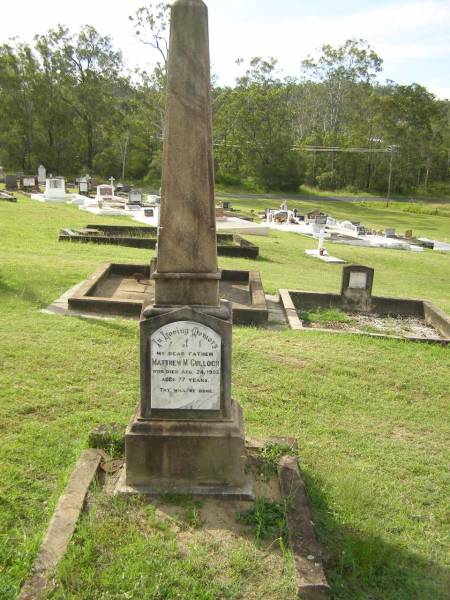 Matthew M'CULLOCH [MCCULLOCH],  | father,  | died 24 Aug 1903 aged 77 years;  | Appletree Creek cemetery, Isis Shire  | 