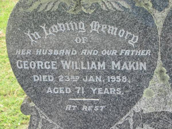 George William MAKIN,  | husband father,  | died 23 Jan 1958 aged 71 years;  | Emma Jane MAKIN,  | wife mother,  | died 8 July 1947 aged 60 years 6 months;  | Dick TREVOR,  | cousin,  | died 30 July 1959 aged 75 years;  | Joyce (Nookie) Valmai MEIER,  | died 2 July 1985 aged 63 years;  | Alfred MAKIN,  | father,  | died 15 Feb 1989 aged 71 years;  | Appletree Creek cemetery, Isis Shire  | 