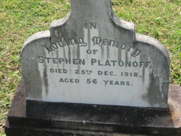 Stephen PLATONOFF,  | died 25 Dec 1918 aged 56 years;  | Appletree Creek cemetery, Isis Shire  | 