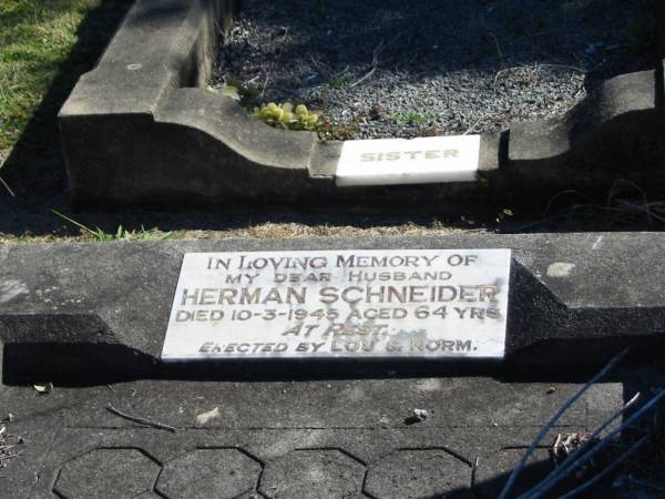 Herman SCHNEIDER  | D: 10 Mar 1945  | aged 64  |   | erected by Lou and Norm  |   | Bethania (Lutheran) Bethania, Gold Coast  | 