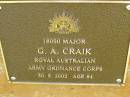 
G.A. CRAIK,
died 30-9-2002 aged 84 years;
Bribie Island Memorial Gardens, Caboolture Shire
