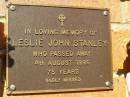 
Leslie John STANLEY,
died 4 Aug 1996 aged 75 years;
Bribie Island Memorial Gardens, Caboolture Shire
