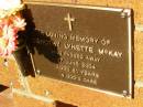 
Dorothy Lynette MCKAY,
died 27 June 2004 aged 61 years;
Bribie Island Memorial Gardens, Caboolture Shire
