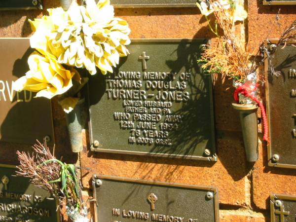 Thomas Douglas TURNER-JONES,  | husband father pa,  | died 123 June 1994 aged 78 years;  | Bribie Island Memorial Gardens, Caboolture Shire  | 