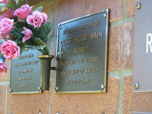 Olive Rose WAIN,  | 6-11-1917 - 3-8-2003,  | wife of Walter;  | Bribie Island Memorial Gardens, Caboolture Shire  |   | 