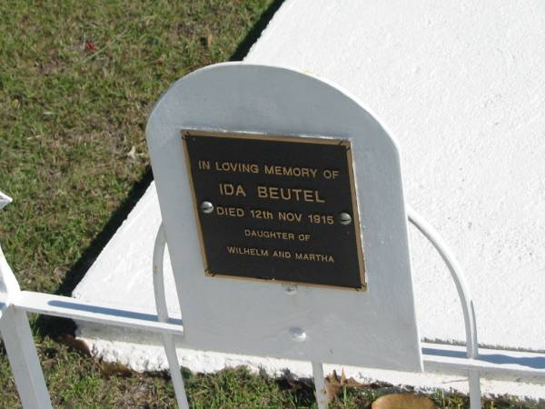 Ida BEUTEL,  | died 12 Nov 1915,  | daughter of Wilhelm and Martha;  | Apostolic Church of Queensland, Brightview, Esk Shire  | 