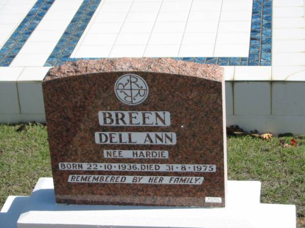 Dell Ann BREEN, nee HARDIE,  | born 22-10-1936, died 31-8-1975;  | Apostolic Church of Queensland, Brightview, Esk Shire  | 