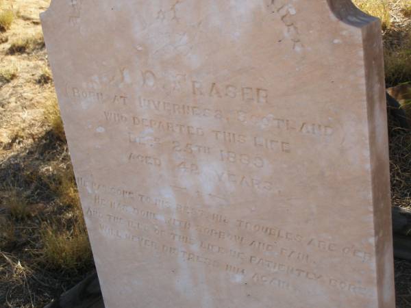 J.D. FRASER  | b: Inverness, Scotland  | d: 25 Dec 1889, aged 42  | Cossack (European and Japanese cemetery), WA  | 