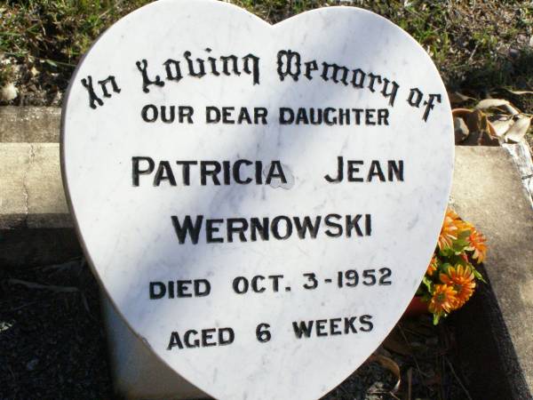 Patricia Jean WERNOWSKI, daughter,  | died 3 Oct 1952 aged 6 weeks;  | Fernvale General Cemetery, Esk Shire  | 