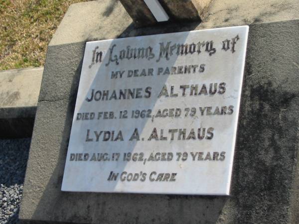 Johannes ALTHAUS  | d: 12 Feb 1962, aged 79  | Lydia A ALTHAUS  | d: 17 Aug 1962, aged 79  |   | Harrisville Cemetery - Scenic Rim Regional Council  |   | 