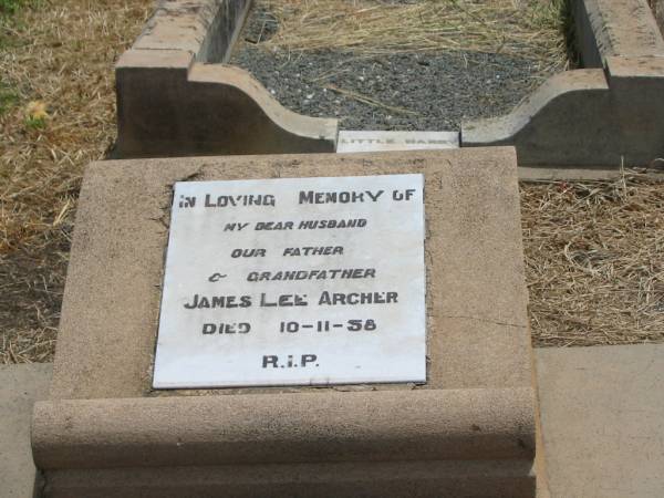 James (Jim) Lee ARCHER,  | husband father grandfather,  | died 10-11-58;  | Jandowae Cemetery, Wambo Shire  | 