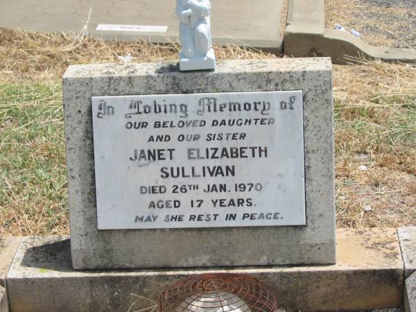 Janet (Jan) Elizabeth SULLIVAN,  | daughter sister,  | died 26 Jan 1970 aged 17 years;  | Jandowae Cemetery, Wambo Shire  | 