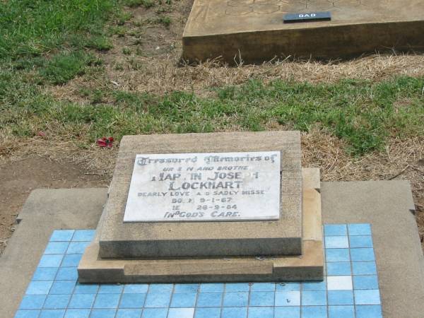 Martin Joseph LOCKHART,  | son brother,  | born 9-1-67 died 26-9-84;  | Jandowae Cemetery, Wambo Shire  | 