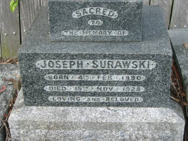 Joseph SURAWSKI  | b: 4 Feb 1890, d: 15 Nov 1928  | Kalbar Catholic Cemetery, Boonah Shire  | 