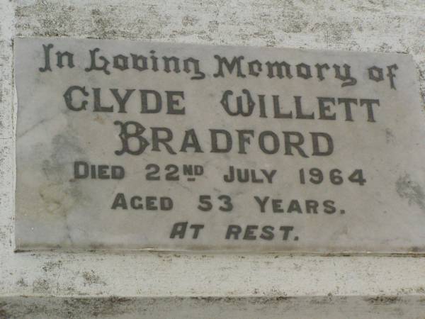 Clyde Willett BRADFORD,  | died 22 July 1964 aged 53 years;  | Killarney cemetery, Warwick Shire  | 