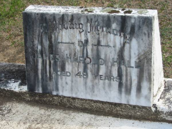 James Harold HALL aged 48 years;  | Logan Village Cemetery, Beaudesert  | 