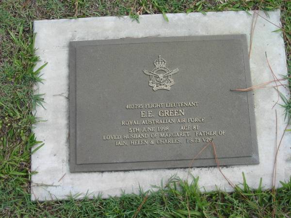 Flight Lieutenant E.E. GREEN,  | died 5 June 1998 aged 81,  | husband of Margaret,  | father of Iain, Helen, and Charles;  | Logan Village Cemetery, Beaudesert Shire  | 