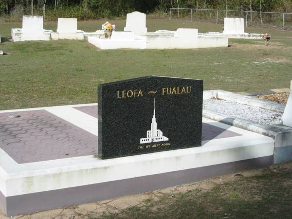 LEOFA - FUALAU;  | Logan Village Cemetery, Beaudesert Shire  | 