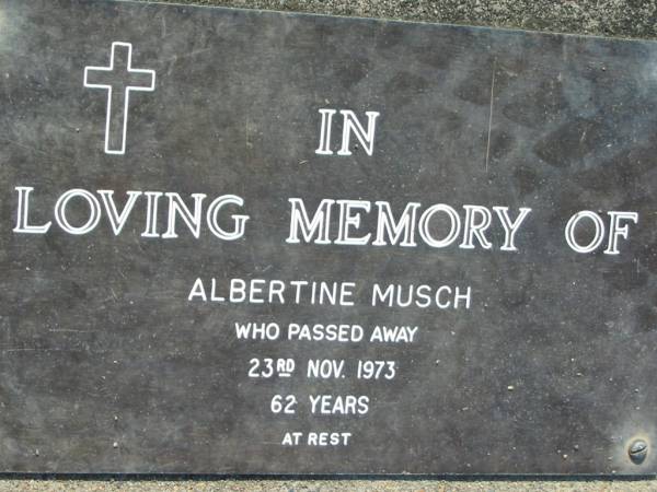 Albertine MUSCH  | 23 Nov 1973, aged 62  | Mt Cotton / Gramzow / Cornubia / Carbrook Lutheran Cemetery, Logan City  |   | 