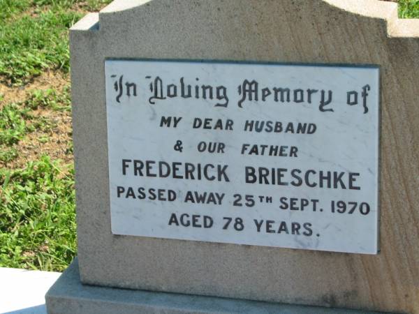 Frederick BRIESCHKE  | 25 Sep 1970, aged 78  | Mount Beppo Apostolic Church Cemetery  | 