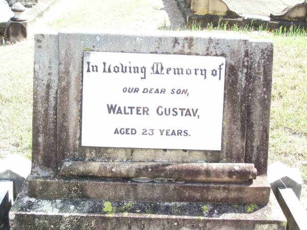 Walter GUSTAV, son, aged 23 years;  | Ropeley Immanuel Lutheran cemetery, Gatton Shire  | 