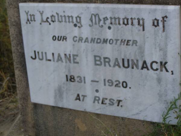 Juliane BRAUNACK,  | grandmother,  | 1831 - 1920;  | Silverleigh Lutheran cemetery, Rosalie Shire  | 