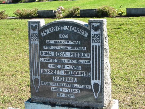 Mona Beryl RUDDUCK,  | wife mother sister?,  | died 1 Nov 1938 aged 39 years;  | Herbert Melbourne RUDDUCK,  | died 15 June 1978 aged 78 years;  | Woodford Cemetery, Caboolture  | 
