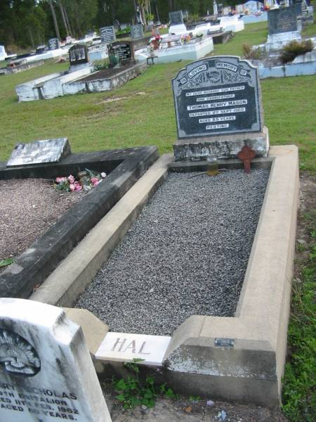 Thomas Henry MASON (Hal),  | husband father grandfather,  | died 2 Sept 1960 aged 85 years;  | Woodford Cemetery, Caboolture  | 