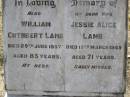 
William Cuthbert LAMB,
died 29 June 1957 aged 85 years;
Jessie Alice LAMB,
wife,
died 15 March 1945 aged 71 years;
Yangan Anglican Cemetery, Warwick Shire
