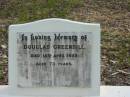 
Douglas GREENSILL
14 Apr 1955
aged 73

Albany Creek Cemetery, Pine Rivers

