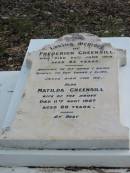 Frederick GREENSILL 25 Jun 1919 aged 83  wife Matilda GREENSILL 11 Aug 1927 aged 89  Albany Creek Cemetery, Pine Rivers  