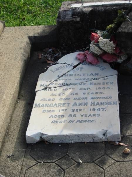 Christian  | (husband of) Margaret Ann HANSEN  | 10 Sep 1905  | aged 55  |   | Margaret Ann HANSEN  | 1 Sep 1947  | aged 86  |   | Albany Creek Cemetery, Pine Rivers  |   | 