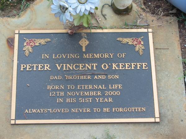 Peter Vincent O'KEEFFE  | 12 Nov 2000  | aged 51  |   | Albany Creek Cemetery, Pine Rivers  |   | 