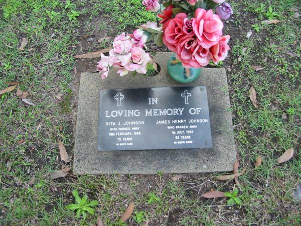 Rita J JOHNSON  | 18 Feb 1989  | aged 75  |   | James Henry JOHNSON  | 1 Jul 1993  | aged 82  |   | Albany Creek Cemetery, Pine Rivers  |   | 