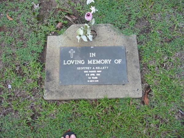 Geoffrey A KELLETT  | 6 Apr 1991  | aged 52  |   | Albany Creek Cemetery, Pine Rivers  |   | 