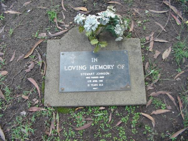 Stewart JOHNSON  | 13 Apr 1991  | aged 21  |   | Albany Creek Cemetery, Pine Rivers  |   | 