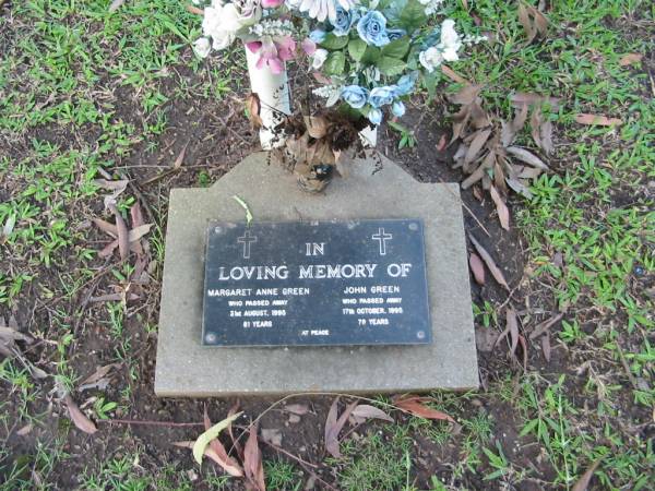 Margaret Anne GREEN  | 31 Aug 1995  | aged 81  |   | John GREEN  | 17 Oct 1995  | aged 78  |   | Albany Creek Cemetery, Pine Rivers  |   | 