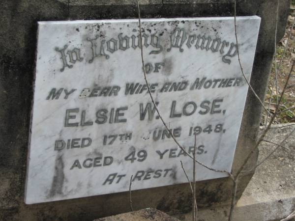 Elsie W. LOSE, wife mother,  | died 17 June 1948 aged 49 years;  | Alberton Cemetery, Gold Coast City  | 
