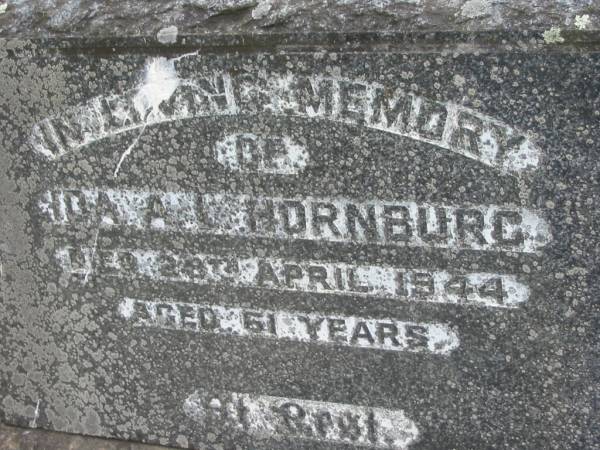 Ida A.K. HORNBURG,  | died 28 April 1944 aged 61 years;  | Alberton Cemetery, Gold Coast City  | 