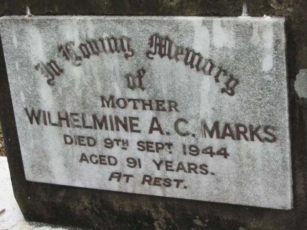 Wilhelmine A.C. MARKS, mother,  | died 9 Sept 1944 aged 91 years;  | Alberton Cemetery, Gold Coast City  | 