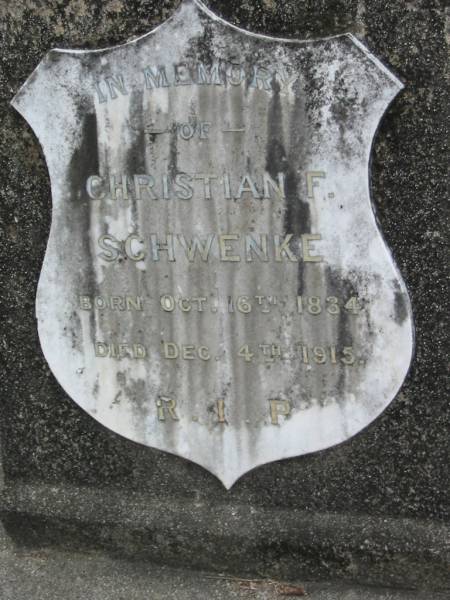 Christian F. SCHWENKE,  | born 16 Oct 1834 died 4 Dec 1915;  | Alberton Cemetery, Gold Coast City  | 