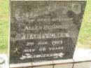 
Allen Reginald HARTVIGSEN,
brother,
died 2 Aug 1983 aged 66 years;
Appletree Creek cemetery, Isis Shire
