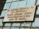 Ellen Selina CHEW, mother, died 5 Nov 1960 aged 76 years; Appletree Creek cemetery, Isis Shire 