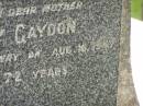Thomas GAYDON, husband father, died 14 Feb 1935 aged 65 years; Mary GAYDON, mother, died 16 Aug 1947 aged 72 years; Appletree Creek cemetery, Isis Shire 