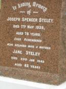 Joseph Spencer STELEY, died 7 May 1929 aged 78 years; Jane STELEY, wife mother, died 23 Jan 1943 aged 82 years; Appletree Creek cemetery, Isis Shire 