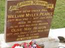 William Myles (Bill) PEARCE, uncle, 28 May 1912 - 31 Jan 1988 aged 76 years; Olive May HEATON, mother, 17 Jan 1920 - 23 Mar 1991 aged 71 years; Appletree Creek cemetery, Isis Shire 