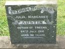 
Julia Margaret AUSTIN,
mother of Thelma,
died 24 July 1916 aged 32 years;
Appletree Creek cemetery, Isis Shire
