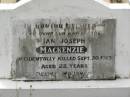 Ian Joseph MACKENZIE, son brother, accidentally killed 30 Sept 1973 aged 22 years; Appletree Creek cemetery, Isis Shire 