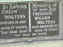 Evelyn WALTERS, died 12 Dec 1981 aged 77 years; Frederick WIlliam (Bill) WALTERS, died 30 March 1971 aged 70 years; Appletree Creek cemetery, Isis Shire 